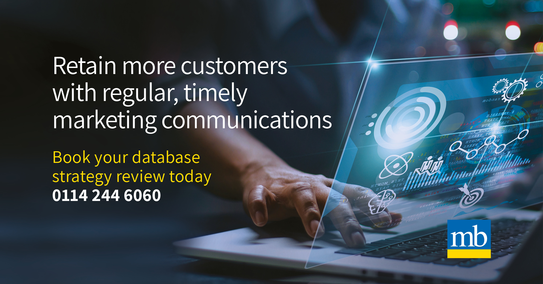 Retain more customers with regular, timely marketing communications