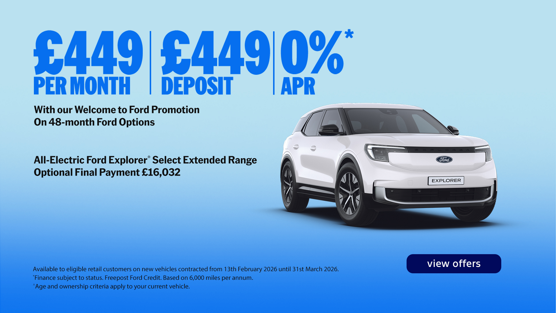 Explorer £449 Per Month £449 Deposit