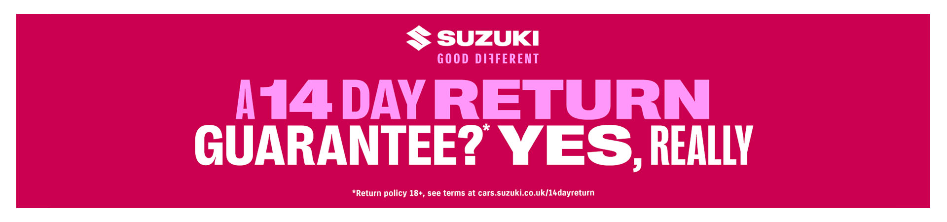Suzuki 14-Day Return Guarantee
