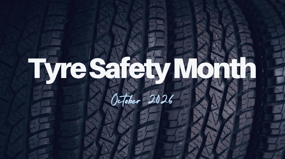 Tyre Safety Month: Essential Tyre Checks to Keep You Safe