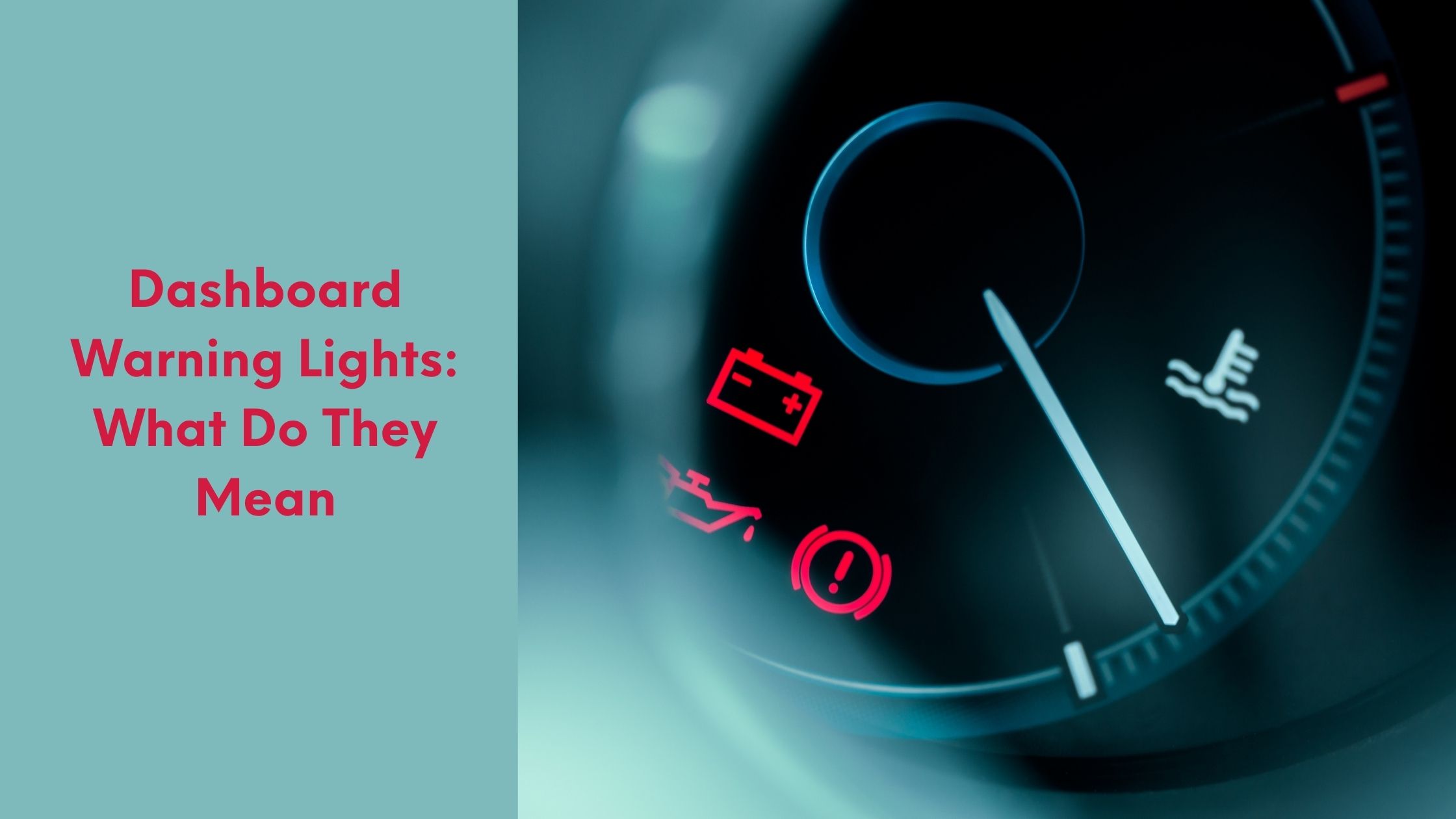 Dashboard Lights - What Do They Mean?