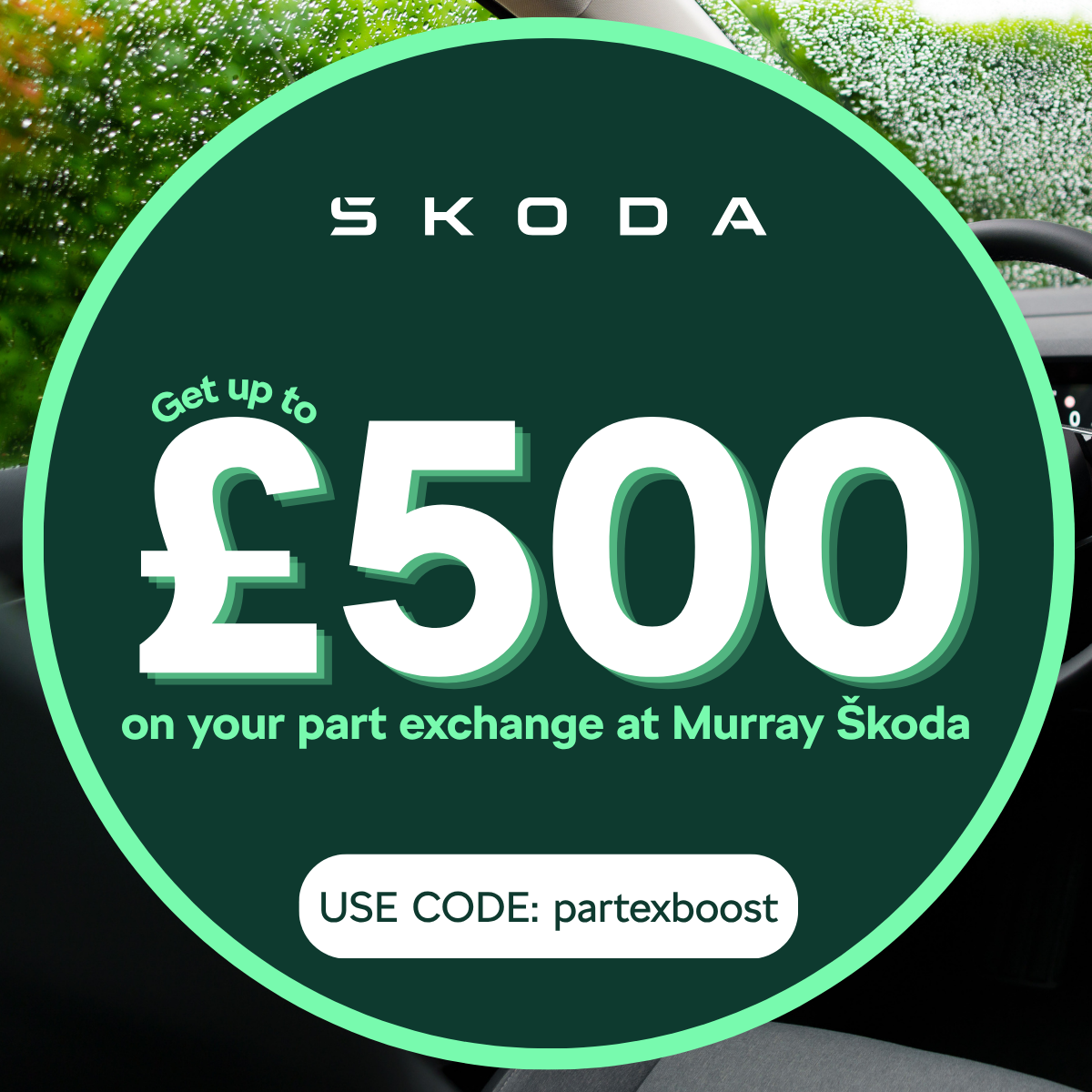 Get Up to £500 Extra on Your Part Exchange at Murray Škoda