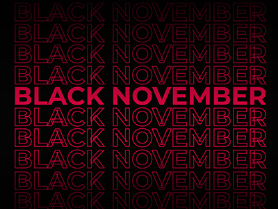 Black November Begins