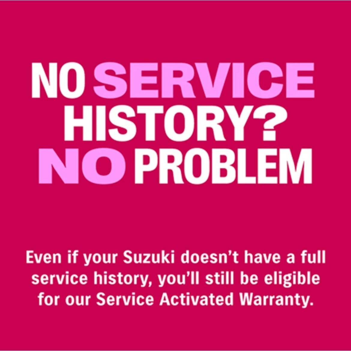 Suzuki Service Activated Warranty promotional banner with bold typography stating no service history is required for warranty eligibility