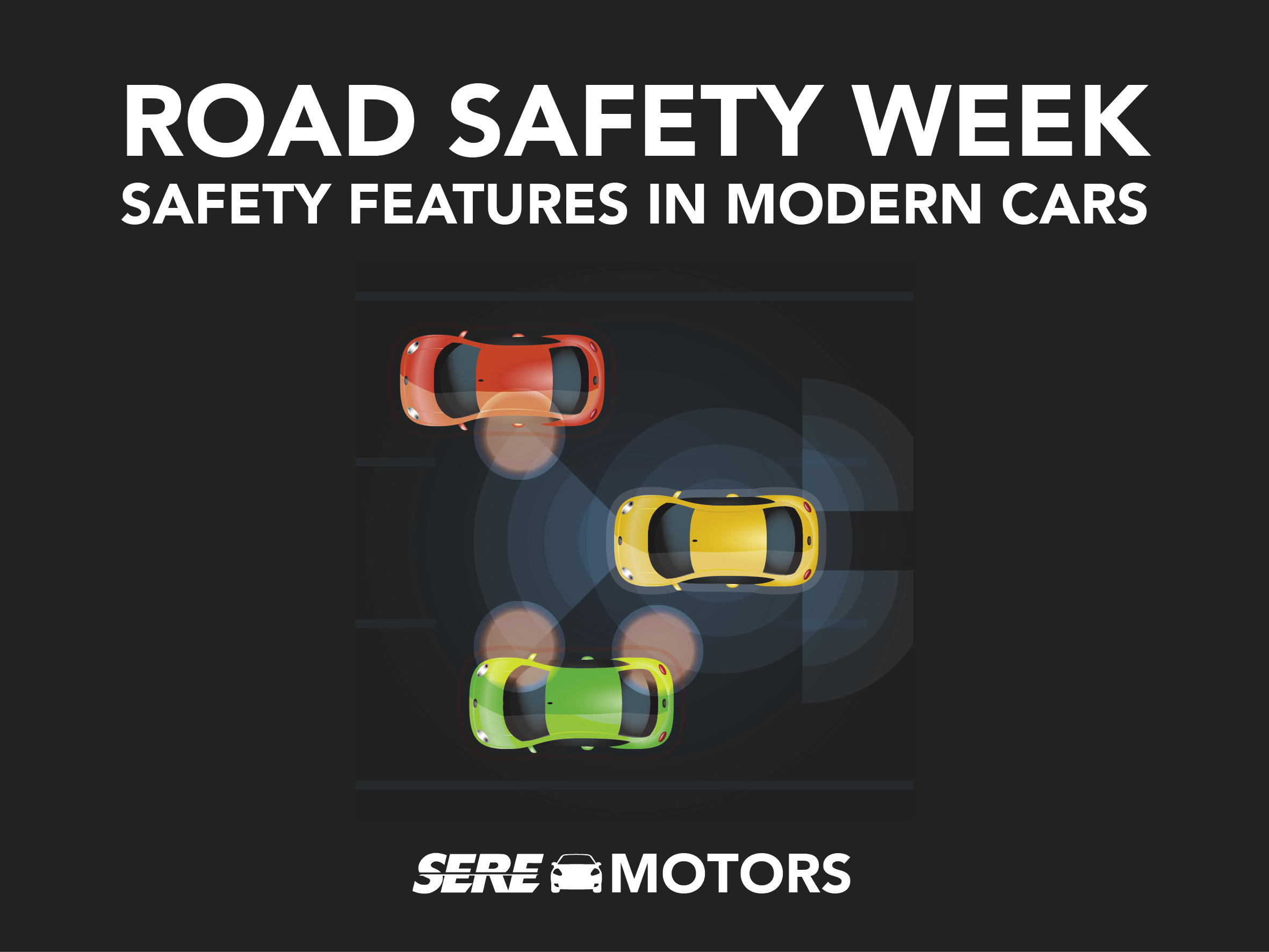 Road Safety Week - Safety Features In Modern Cars