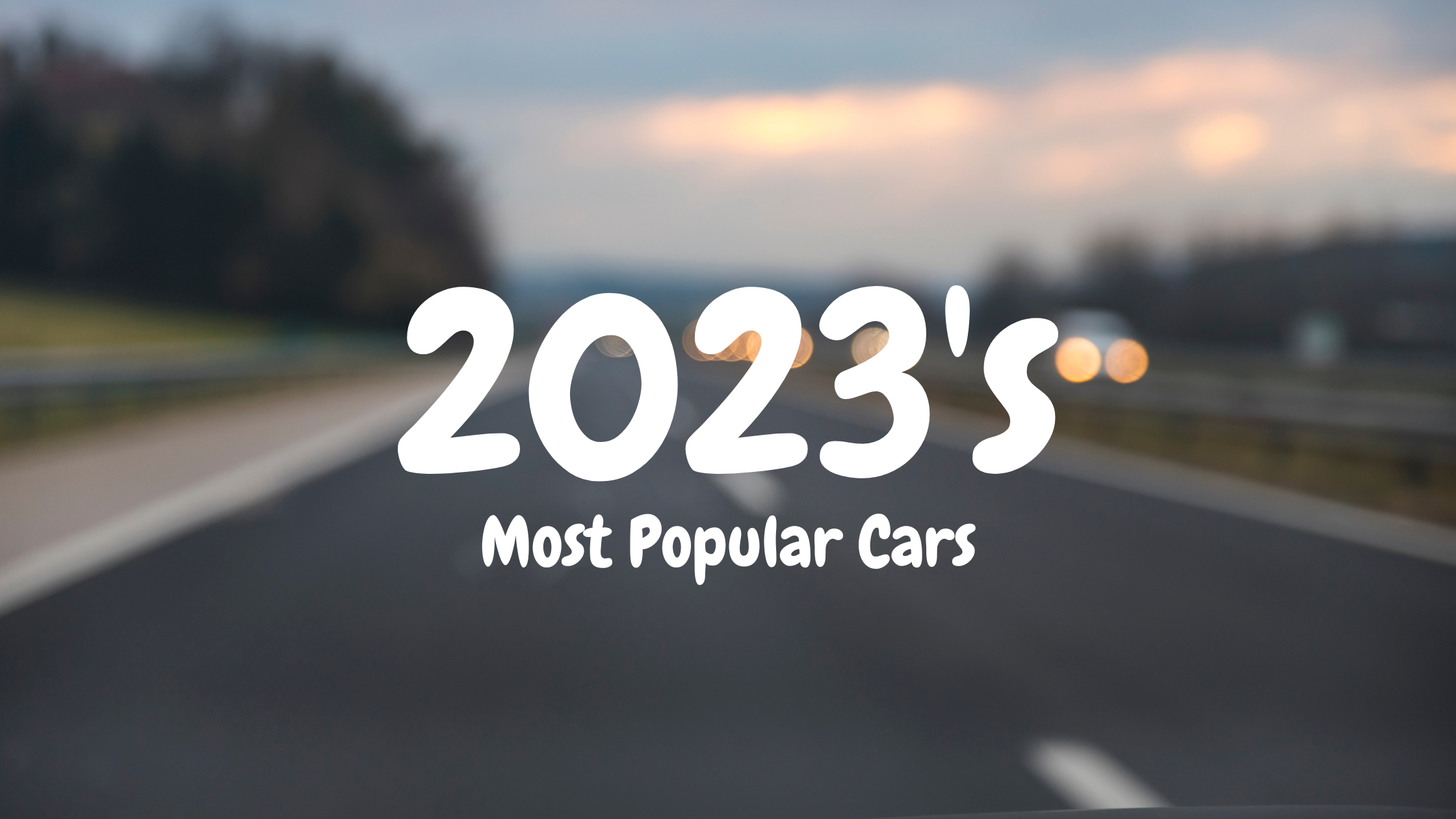 what is the most popular car in america 2023