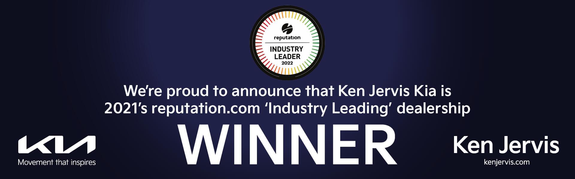 We're proud to announce that Ken Jervis Kia is 2021's reputation.com 'Industry Leading' dealership winner.