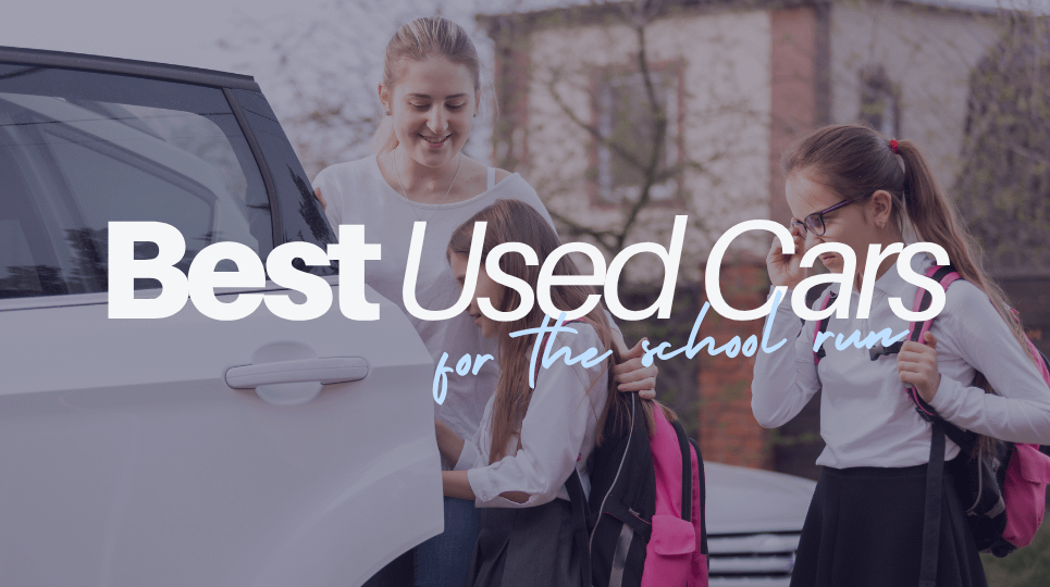 Best Used Cars for the School Run