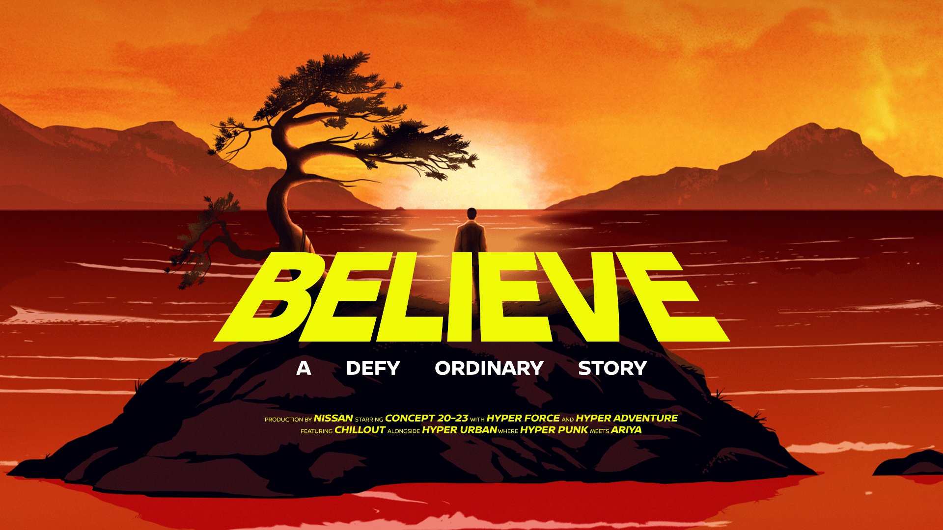 NISSAN B E L I E V E - A DEFY ORDINARY STORY