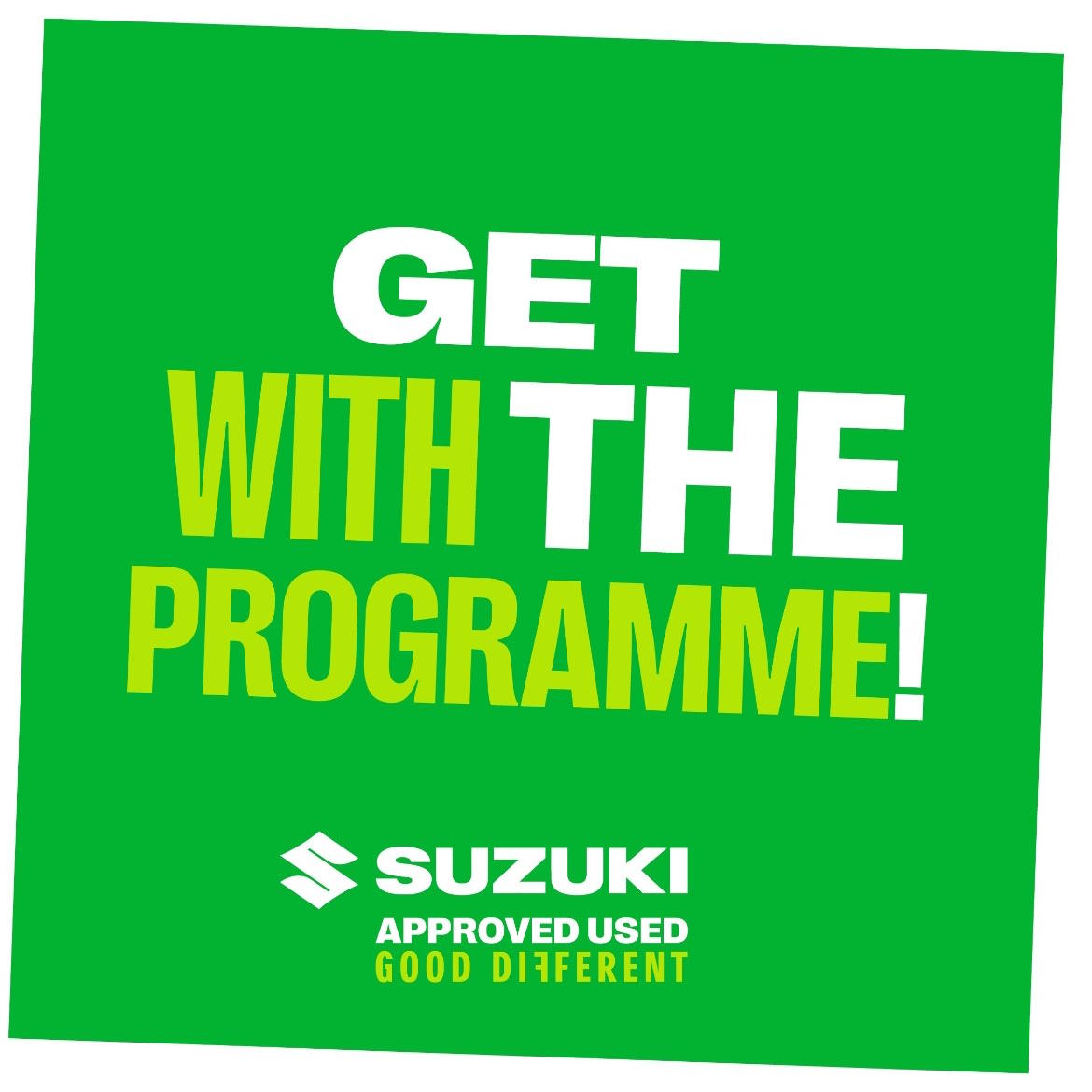 Suzuki Approved Used promotional banner in vibrant green featuring 'Get With The Programme' messaging and the official Suzuki Good Different branding.