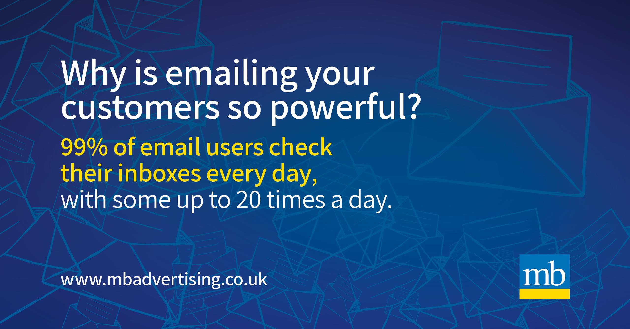 Why is emailing your customers so powerful?
