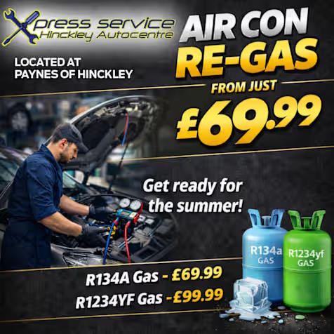 Xpress Service Hinckley Autocentre advert for air conditioning re-gas, showing a technician servicing a car with pricing and gas type details.